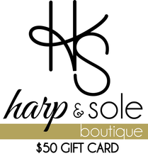 Load image into Gallery viewer, Gift Card - Harp &amp; Sole Boutique